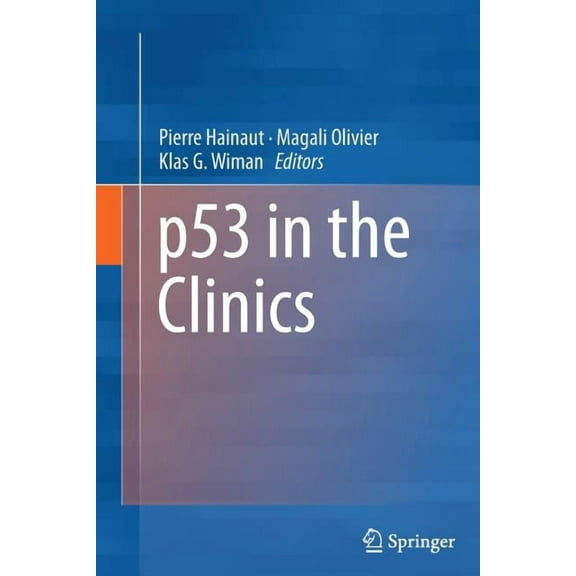P53 in the Clinics, (Paperback)