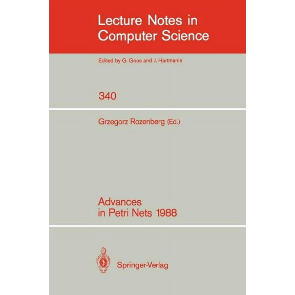 Lecture Notes in Computer Science Advances in Petri Nets 1988, Book 340, (Paperback)