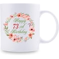 thumbnail image 2 of 73rd Birthday Gifts for Women - Happy 73rd Birthday with A Garland Birthday Mug - 73 Year Old Present Ideas for Grandma, Mom, Sister, Wife, Friend, Cousin, Aunt - 11 oz Coffee Mug (73rd Birthday Gift), 2 of 6
