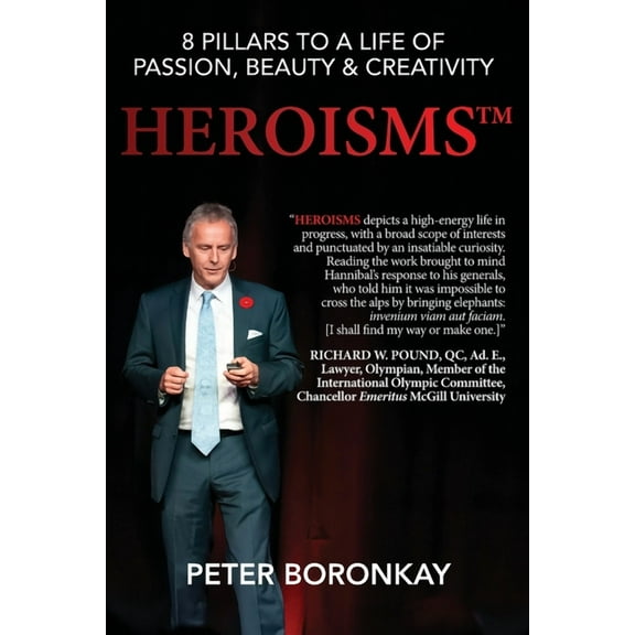 Heroisms: 8 Pillars to a Life of Passion, Beauty & Creativity, (Paperback)