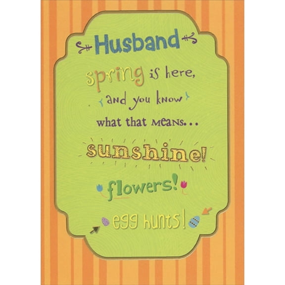 Designer Greetings Spring is Here and You Know What That Means Funny / Humorous Easter Card for Husband
