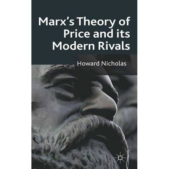 Marx's Theory of Price and Its Modern Rivals, (Hardcover)