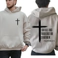 thumbnail image 3 of I Can Do All Things Through Christ Hoodie – Double Sided Unisex Christian Pullover with Cross Design, Faith Based Inspirational Graphic Hoodie for Daily Wear, 3 of 7