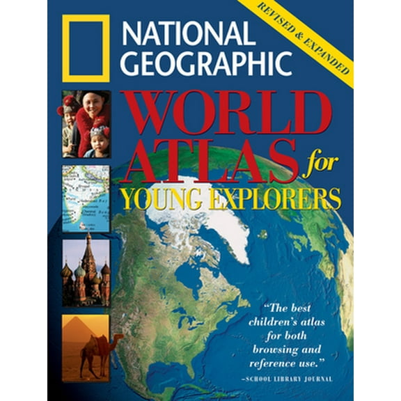 Pre-Owned Nat'l Geo World Atlas for Young Explorers, Revised & Expanded Edition (Hardcover) 0792228790 9780792228790
