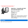 thumbnail image 2 of Right Mirror - Compatible with 2008 - 2014 Chevy Express 1500 2009 2010 2011 2012 2013, 2 of 2