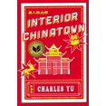 thumbnail image 1 of Interior Chinatown: A Novel, 1 of 2