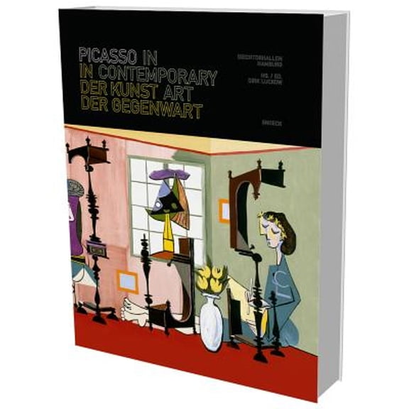 Pre-Owned Picasso in der Kunst der Gegenwart : Kat. Deichtorhallen Hamburg (Hardcover)