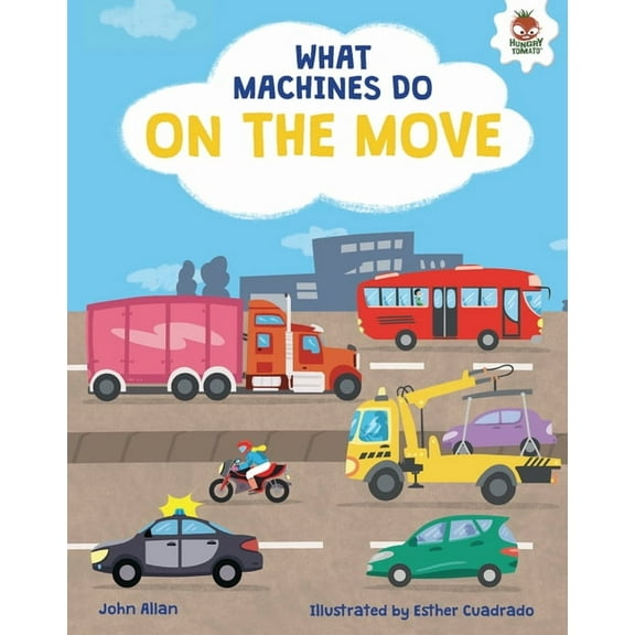 What Machines Do On the Move, (Hardcover)
