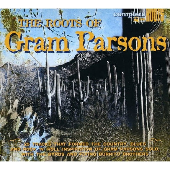 The Roots Of Gram Parsons (CD)
