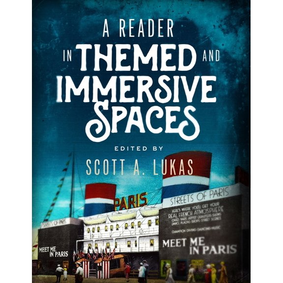 A Reader in Themed and Immersive Spaces, (Paperback)