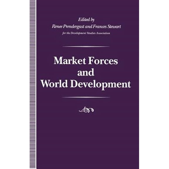 Pre-Owned Market Forces and World Development, (Paperback)