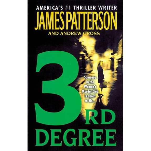 A Women's Murder Club Thriller 3rd Degree, Book 3, (Paperback)
