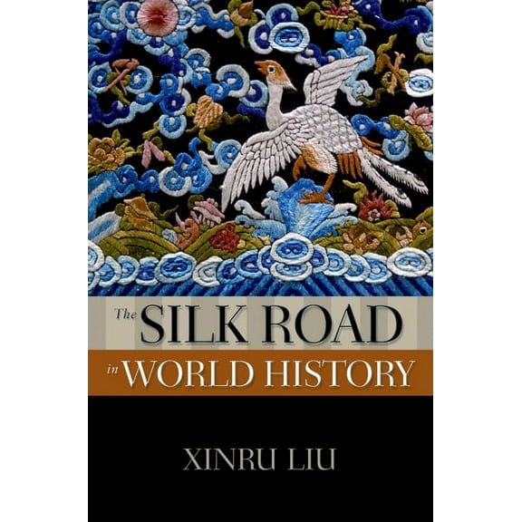 New Oxford World History Silk Road in World History, (Paperback)