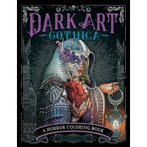 François Gautier: Dark Art Gothica: A Horror Coloring Book, 96 pages (Paperback)
