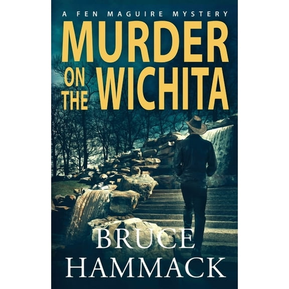 A Fen Maguire Mystery Murder On The Wichita, Book 4, (Paperback)