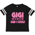 thumbnail image 3 of Inktastic Gigi Said I Could Funny Granddaughter Girls Girls Toddler T-Shirt, 3 of 5