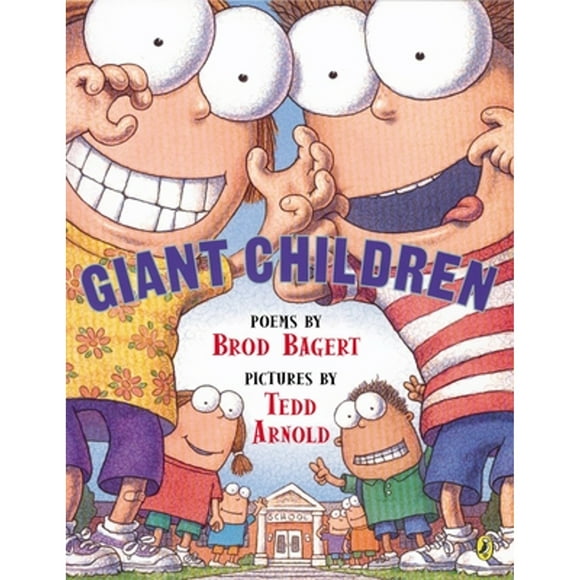 Pre-Owned Giant Children (Paperback 9780142401927) by Brod Bagert