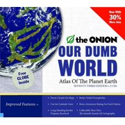 Our Dumb World : The Onion's Atlas of The Planet Earth, 73rd Edition (CD-Audio)