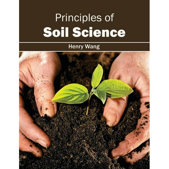Principles of Soil Science, (Hardcover)