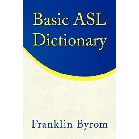 Basic ASL Dictionary (Best Asl Dictionary App)