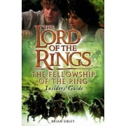 The Fellowship of the Ring Insiders' Guide (The Lord of the Rings Movie Tie-In) [Paperback - Used]