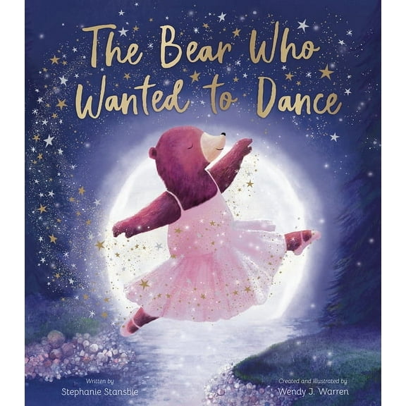 The Bear Who Wanted to Dance, (Hardcover)