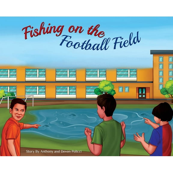 Fishing on the Football Field, (Hardcover)