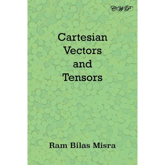 Mathematics Cartesian Vectors and Tensors, (Paperback)