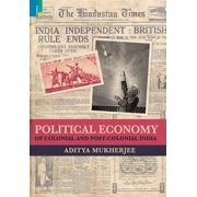 Political Economy of Colonial and Post-Colonial India, (Hardcover)