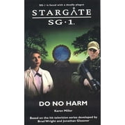 Sg1: STARGATE SG-1 Do No Harm (Paperback)