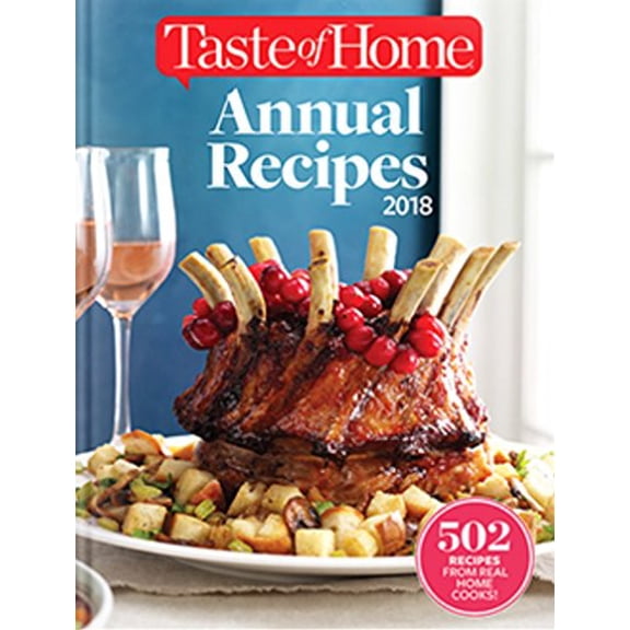 Pre-Owned Taste of Home Annual Recipes 2018, 9781617657337, 1617657336, Hardcover,