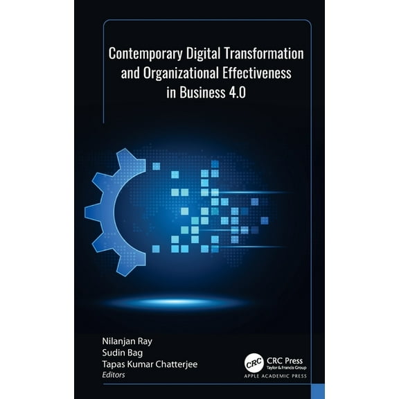Contemporary Digital Transformation and Organizational Effectiveness in Business 4.0, (Hardcover)