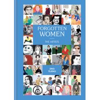 Forgotten Women: The Artists