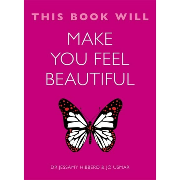 This Book Will...: This Book Will Make You Feel Beautiful (Paperback)
