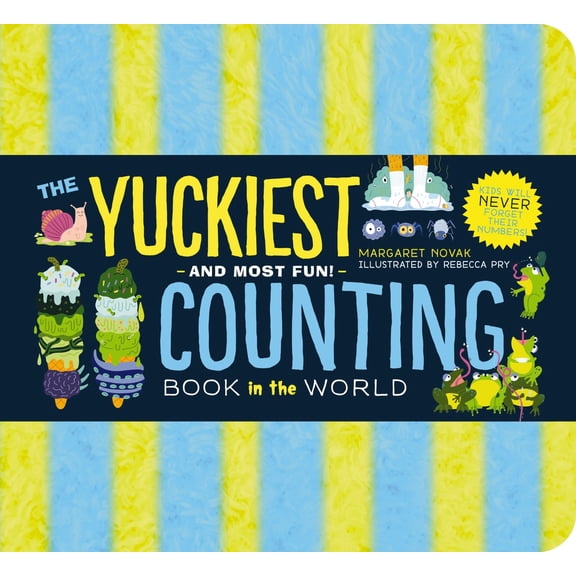Pre-Owned The Yuckiest Counting Book in the World!: Kids Will Never Forget Their Numbers! (Board book) 1951511220 9781951511227