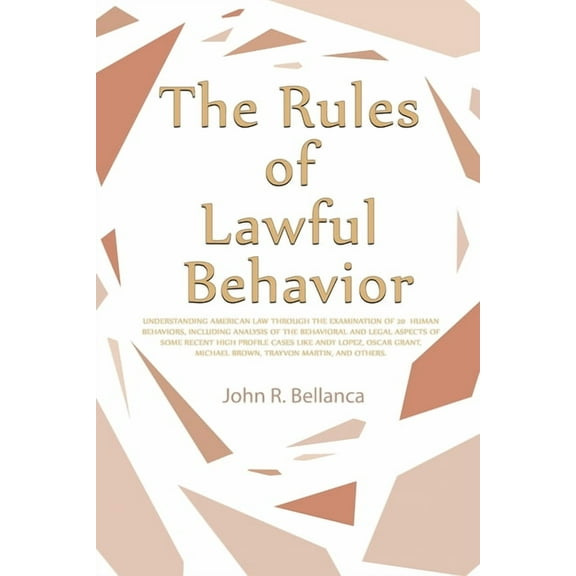 The Rules of Lawful Behavior (Paperback)