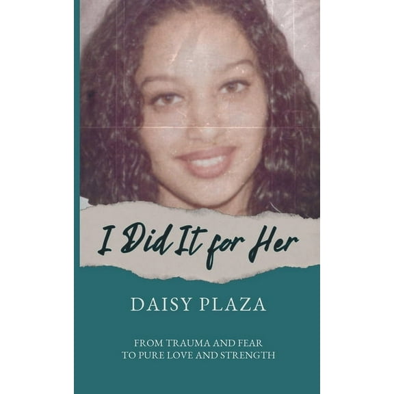 I Did It for Her, (Paperback)