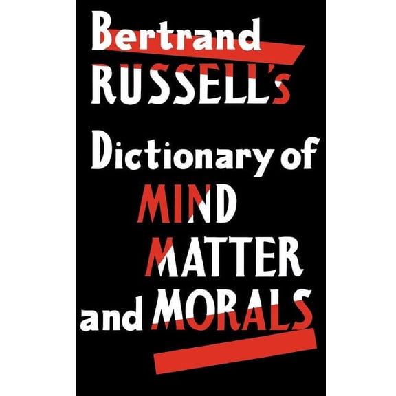Dictionary of Mind Matter and Morals (Paperback)
