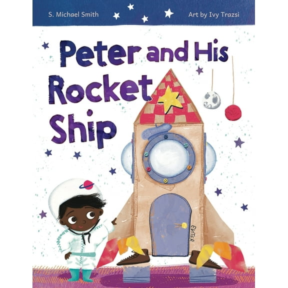 Peter And His Rocket Ship, (Paperback)