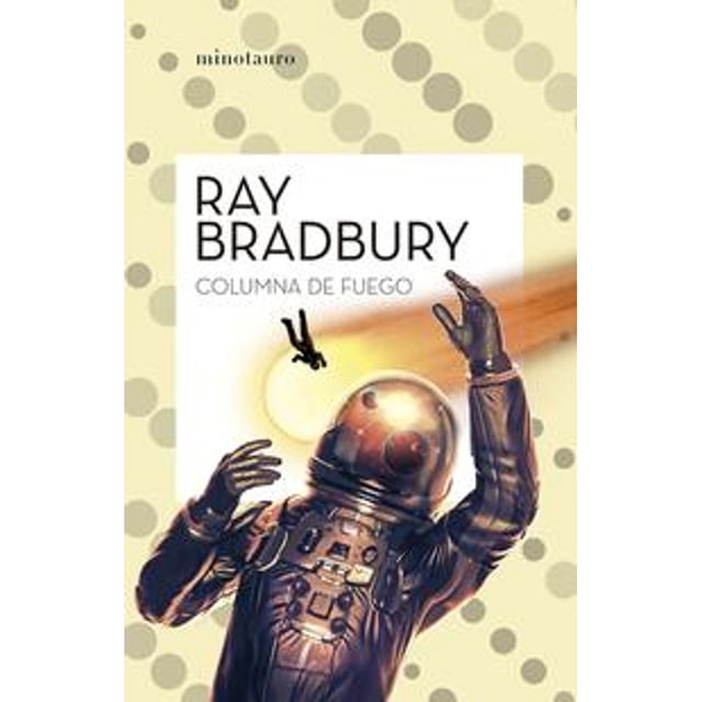 Libro Columna De Fuego Tapa Blanda, Autor Ray Bradbury, Editorial Minotauro Mexico