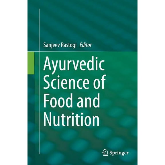 Ayurvedic Science of Food and Nutrition, (Paperback)