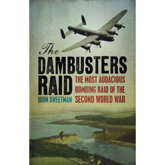 Pre-Owned The Dambusters Raid (Cassell Military Paperbacks), Sweetman, John