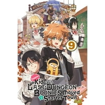 Suppose a Kid from the Last Dungeon Boonies Moved to a Starter Town (light novel): Suppose a Kid from the Last Dungeon Boonies Moved to a Starter Town, Vol. 9 (light novel) (Series #9) (Paperback)