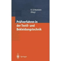 PrÃ¼fverfahren in Der Textil- Und Bekleidungstechnik, (Hardcover)