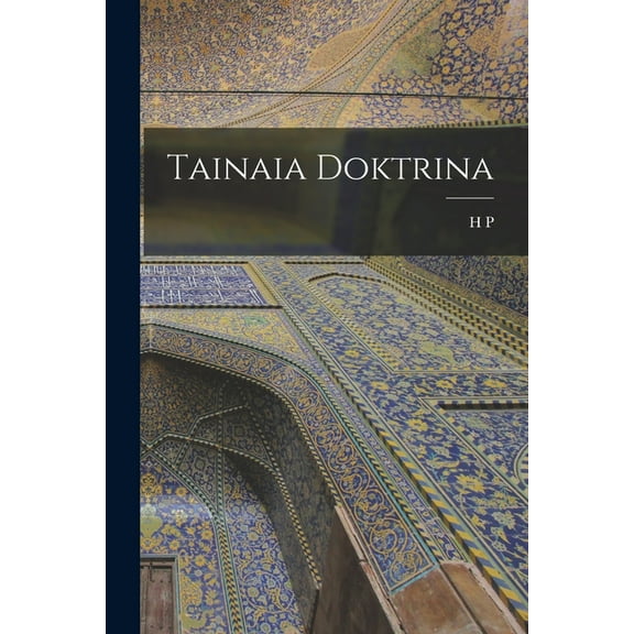 Tainaia doktrina (Paperback)