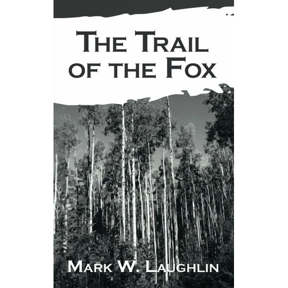 The Trail of the Fox, (Hardcover)