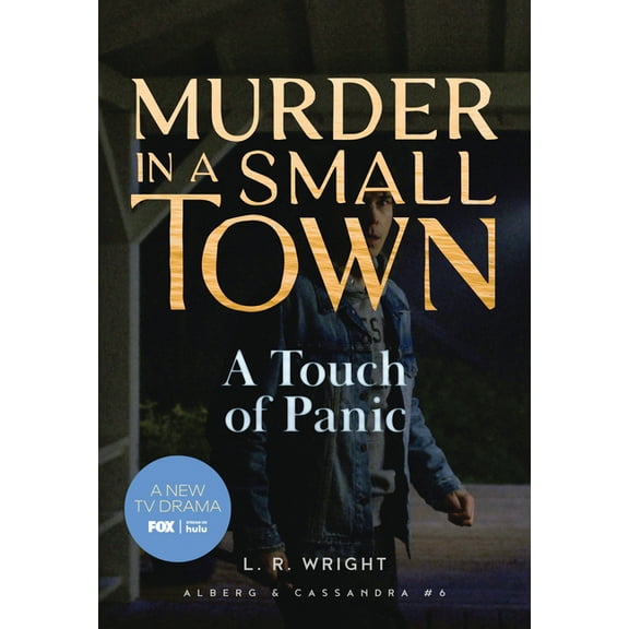 Alberg & Cassandra A Touch of Panic: Murder in a Small Town, Book 6, (Paperback)