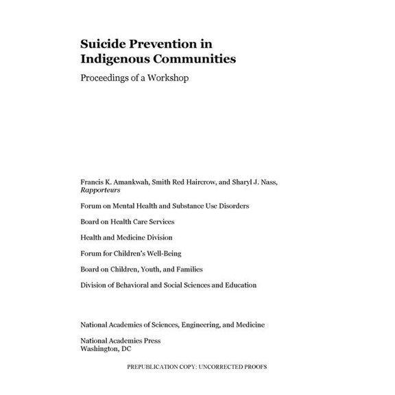 Suicide Prevention in Indigenous Communities: Proceedings of a Workshop, (Paperback)