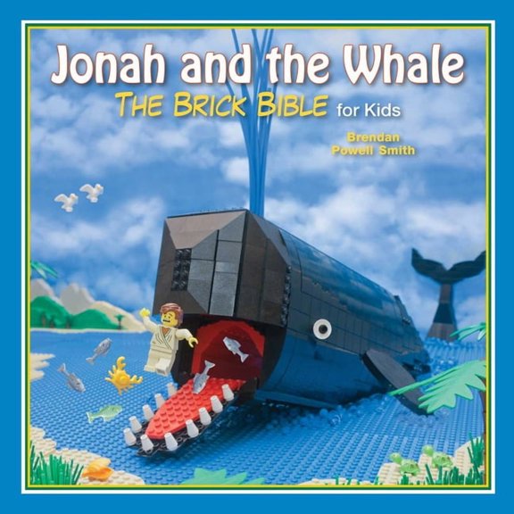 Brick Bible for Kids: Jonah and the Whale : The Brick Bible for Kids (Hardcover)