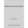 thumbnail image 1 of Pre-Owned Saltbox and Cape Cod Houses (Hardcover) 0887401562 9780887401565, 1 of 1